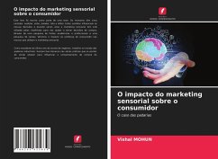 O impacto do marketing sensorial sobre o consumidor - Mohun, Vishal