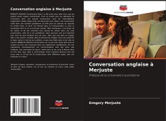 Conversation anglaise à Merjuste - Merjuste, Gregory