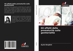 Gli effetti della prematurità sulla genitorialità - Borghini, Ayala