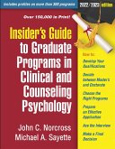 Insider's Guide to Graduate Programs in Clinical and Counseling Psychology Insider's Guide to Graduate Programs in Clinical and Counseling Psychology
