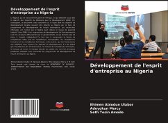 Développement de l'esprit d'entreprise au Nigeria - Ulabor, Ehimen Abiodun; Mercy, Adeyokun; Amode, Seth Tosin