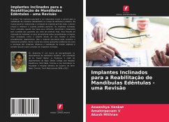 Implantes Inclinados para a Reabilitação de Mandíbulas Edêntulas - uma Revisão - Venkat, Asweshya; V, Amalorpavam; Mithran, Akash