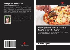 Immigrants in the Italian Restaurant Industry - Vignoli, Martina