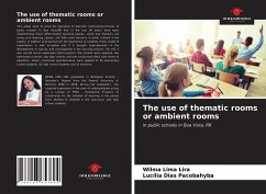 The use of thematic rooms or ambient rooms - Lira, Wilma Lima; Pacobahyba, Lucília Dias