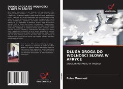 D¿UGA DROGA DO WOLNO¿CI S¿OWA W AFRYCE - Mwemezi, Peter