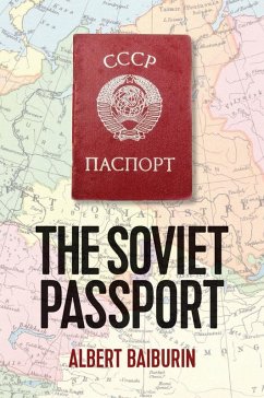 The Soviet Passport - Baiburin, Albert