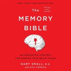 The Memory Bible: An Innovative Strategy for Keeping Your Brain Young (Revised)