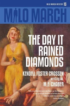 Milo March #15: The Day That Rained Diamonds - Chaber, M. E.; Crossen, Kendell Foster