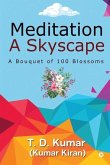 Meditation a Skyscape: A Bouquet of 100 Blossoms
