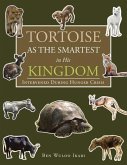 Tortoise as the Smartest in His Kingdom