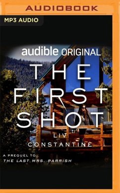 The First Shot: A Prequel - Constantine, Liv