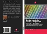 Gestão económica regional: abordagem teórica e aplicada