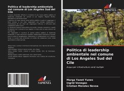 Politica di leadership ambientale nel comune di Los Angeles Sud del Cile - Yanet Yunes, Marga; Venegas, Ingrid; Morales Novoa, Cristian