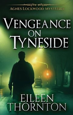 Vengeance On Tyneside - Thornton, Eileen