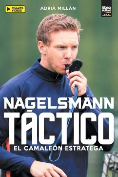 NAGELSMANN TÁCTICO - Millán, Adrià