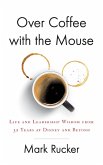 Over Coffee with the Mouse