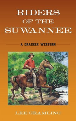 Riders of the Suwannee - Gramling, Lee