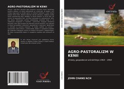 AGRO-PASTORALIZM W KENII - Chang'Ach, John