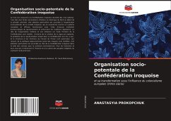 Organisation socio-potentale de la Confédération iroquoise - Prokopchuk, Anastasyia