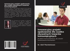 Cover Innowacyjny projekt opakowania dla szybko zbywalnych towarów konsumpcyjnych