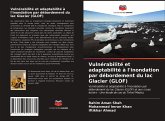 Vulnérabilité et adaptabilité à l'inondation par débordement du lac Glacier (GLOF)