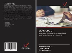 SARS COV 2: - O., Jorge Izaguirre; Zúñiga, Tania; Bazurto, Evelyn