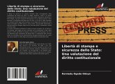 Libertà di stampa e sicurezza dello Stato: Una valutazione del diritto costituzionale