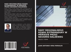 RADY REGIONALNEGO RZ¿DU EXTREMADURY W MÉRIDZIE PRZEZ NAVARRO BALDEWEG - Vera Morales, Juan Antonio