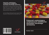 Potencja¿ uzale¿niaj¿cy selektywnych inhibitorów wychwytu zwrotnego serotoniny