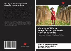 Quality of life in hospitalized pediatric cancer patients - Sagaón Olivares, Arely S.;Barrera Gálvez, Rosario;Arias Rico, José