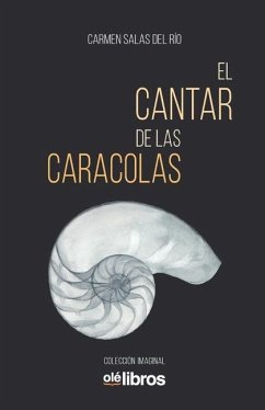 El cantar de las caracolas - Salas del Río, Carmen