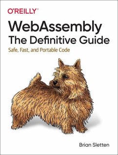 Webassembly: The Definitive Guide - Sletten, Brian