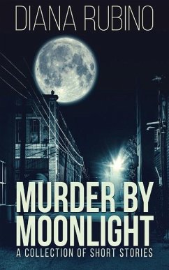 Murder By Moonlight - Rubino, Diana