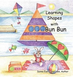 Learning Shapes with Bun Bun - Garrison, Donna