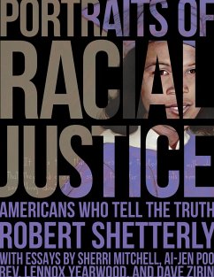 Portraits of Racial Justice - Shetterly, Robert