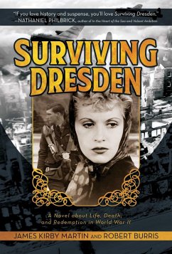 Surviving Dresden - Martin, James Kirby; Burris, Robert