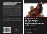 L'importanza del servizio sanitario integrato nella prevenzione dell'arresto della crescita