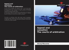 Appeal and cassation The courts of arbitration - Maxurow, Alexej