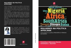 MULHERES NA POLÍTICA AFRICANA - Adesanya-Davies, Funmilayo; Kenchor, Christiana I.