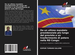 Da un ultimo mandato presidenziale più lungo del previsto a un trasferimento di potere nella RD Congo: - Tumaini Kalume, Espoir