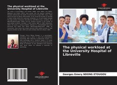 The physical workload at the University Hospital of Libreville - NDONG ETOUGOU, Georges Emery