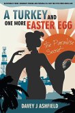 A Turkey and One More Easter Egg A Turkey and One More Easter Egg