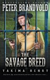 The Savage Breed: A Western Fiction Classic