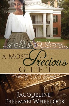 A Most Precious Gift - Freeman Wheelock, Jacqueline