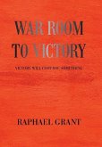 War Room to Victory: Victory Will Cost You Something