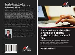 Social network virtuali e innovazione aperta: mettere in discussione il RBV - Caccamo, Gianluca