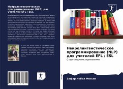Nejrolingwisticheskoe programmirowanie (NLP) dlq uchitelej EFL / ESL - Mohsin, Zafar Ikbal