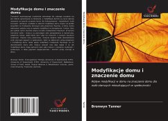 Modyfikacje domu i znaczenie domu - Tanner, Bronwyn;Tilse, Cheryl;De Jonge, Desleigh