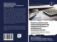 Ocenka riska dlq mikropredpriqtij, prinadlezhaschih k wybrannym äkonomicheskim - Rodriges, Axel; Flores Sanches, Jedgar Mauricio; Varela Jespidio, Hoakin Bernardo
