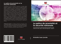 La police de proximité et la sécurité nationale - Jacobs, Aristotle Isaac